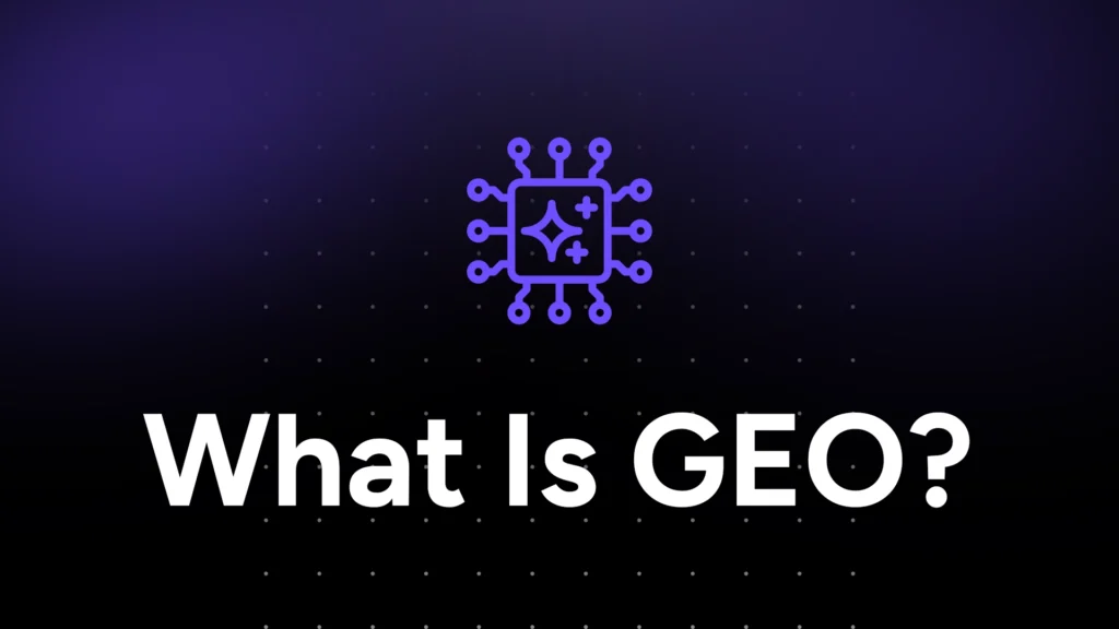 What is Generative Engine Optimization (GEO)